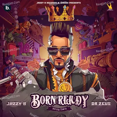 Born Ready - Jazzy B