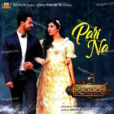 Pari Na (From "Bhootchakro Pvt. Ltd.") - Single Cover