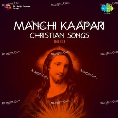 Manchi Kaapari - Christian Songs Poster