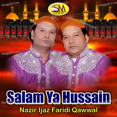 Salam Ya Hussain - 
