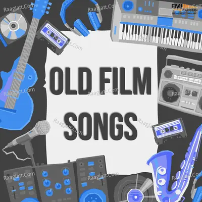 Old Film Songs - Masroor Anwar