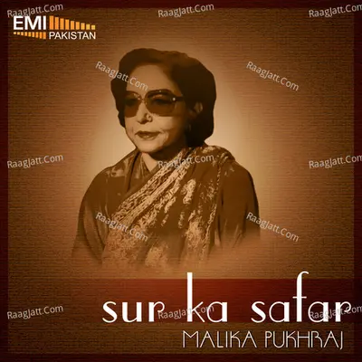 Sur Ka Safar - Malika Pukhraj