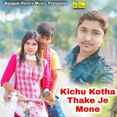 Kichu Kotha Thake Je Mone