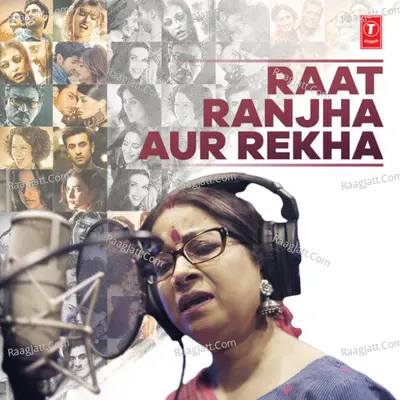 Raat Ranjha Aur Rekha Poster