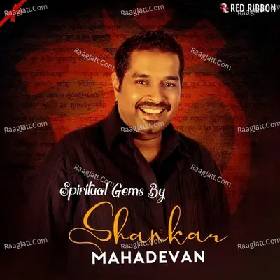 Spiritual Gems By Shankar Mahadevan - Shankar Mahadevan