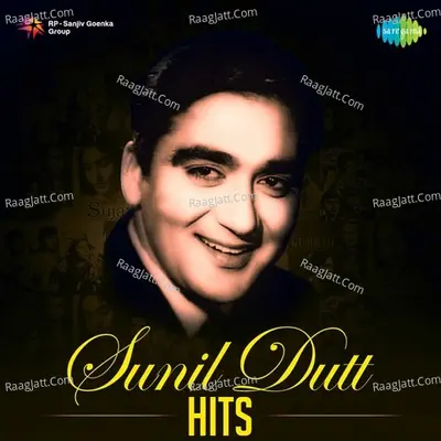 Sunil Dutt Hits - Various Artists