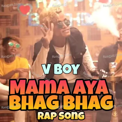 Mama Aya Bhag Bhag (Rap Song) Cover