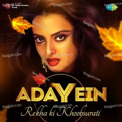 Adayein - Rekha Ki Khoobsurati Poster