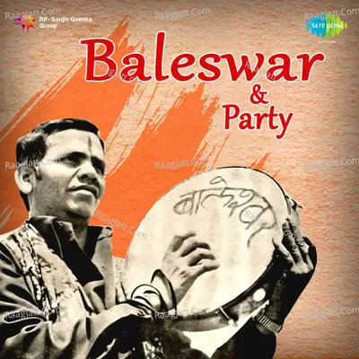 Baleswar And Party - Baleswar