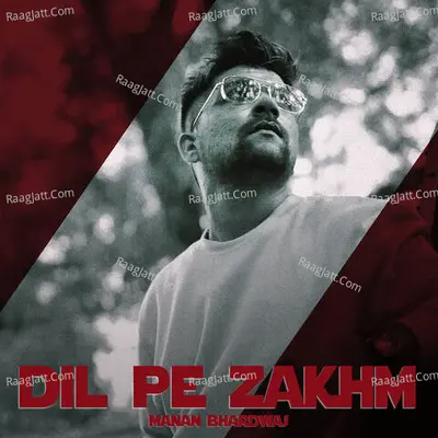 Dil Pe Zakhm