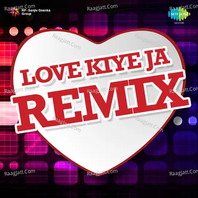Love Kiye Ja Remix - Asha Bhosle