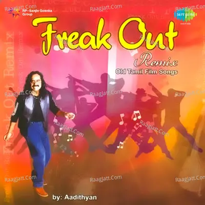 Freak Out Remix - Aadithyan - Aadithyan