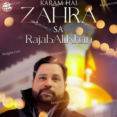 Karam Hai Zahra S A - Single