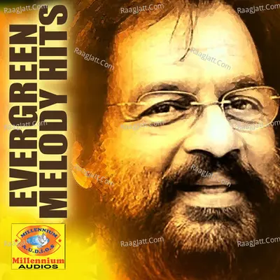 Evergreen Melody Hits - K J Yesudas