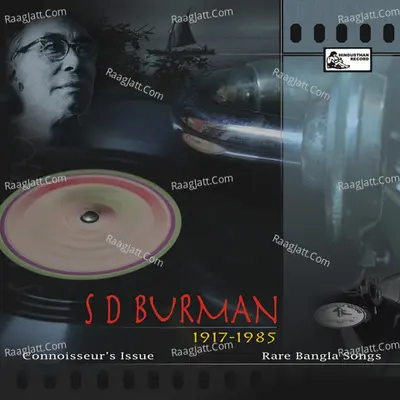 S D Burman Rare Bangla  Songs Vol 1 To 4 Poster