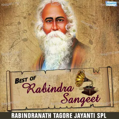 Best of Rabindra Sangeet - Rabindranath Tagore Jayanti Spl Poster