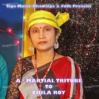 A MARTIAL TRIBUTE TO CHILA RAY Cover
