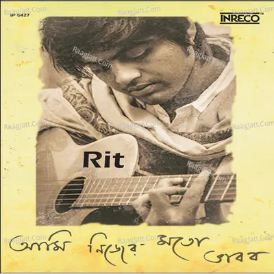 Ami Nijer Mawto Bhabbo - Rit