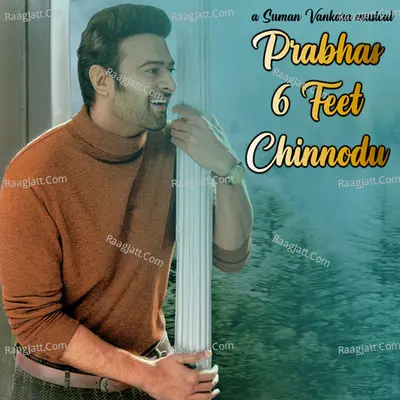 Prabhas 6 feet Chinnodu