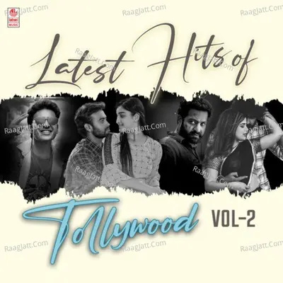 Latest Hits Of Tollywood Vol-2 Poster