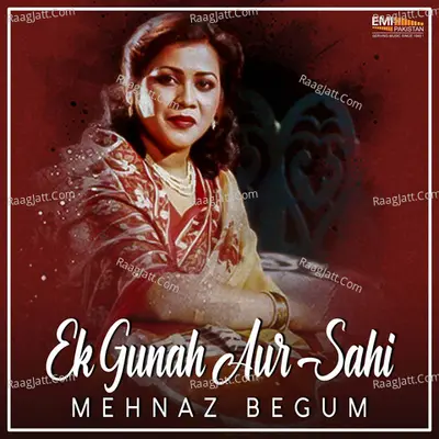 Ek Gunah Aur Sahi (Original Motion Picture Soundtrack) - Mehnaz