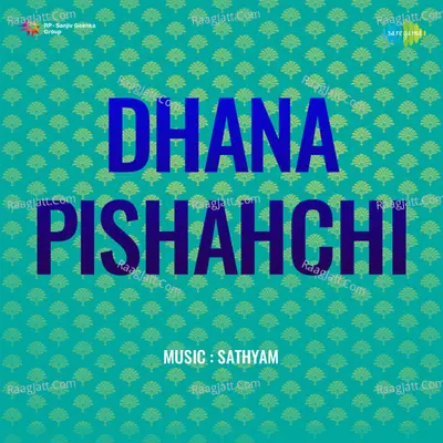 Dhana Pishahchi - P.B. Sreenivas