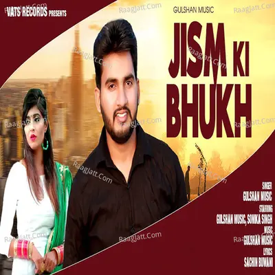 Jism Ki Bhukh