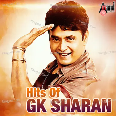 Hits of GK Sharan - Arjun Janya