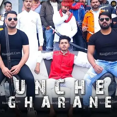 Unche Gharane