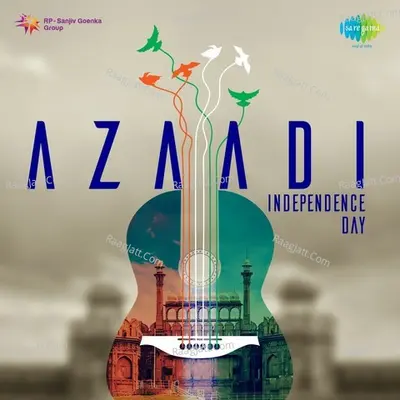 Azaadi Independence Day  - Mohammed Rafi