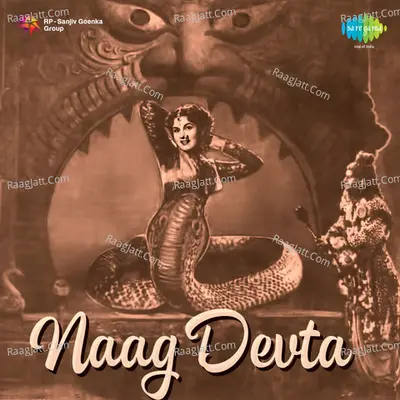 Naag Devta - Kamal Barot