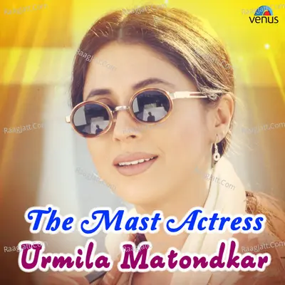 The Mast Actress - Urmila Matondkar - Sandeep Chowta