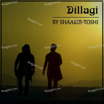 Dillagi - Single Cover