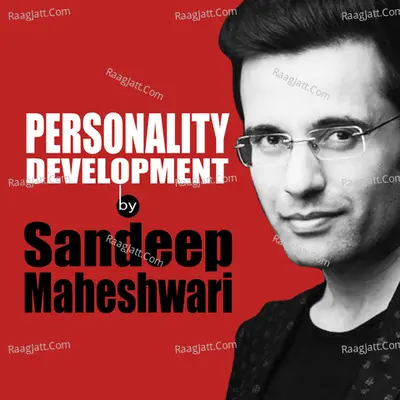 Personality Development - Sandeep Maheshwari