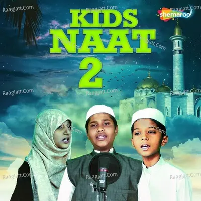 Kids Naat 2 Poster
