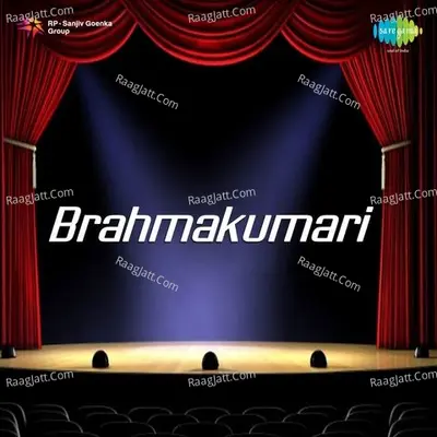 Brahmakumari Drama Poster