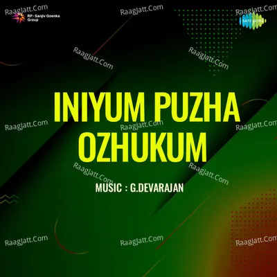 Iniyum Puzha Ozhukum - K J Yesudas