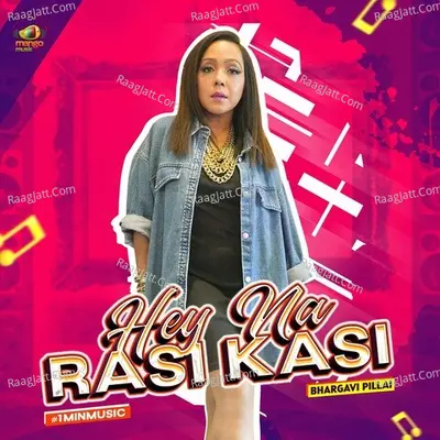 Hey Na Rasi Kasi - 1 Min Music