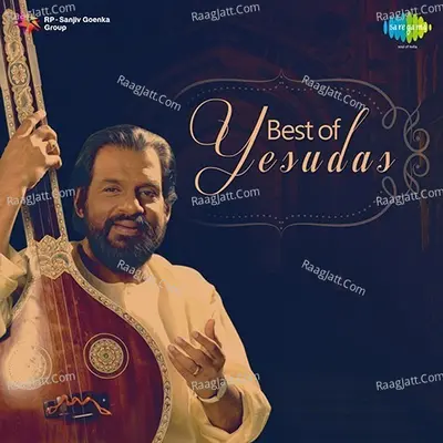 Best Of Yesudas - K J Yesudas