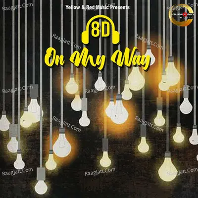 8d On My Way Poster