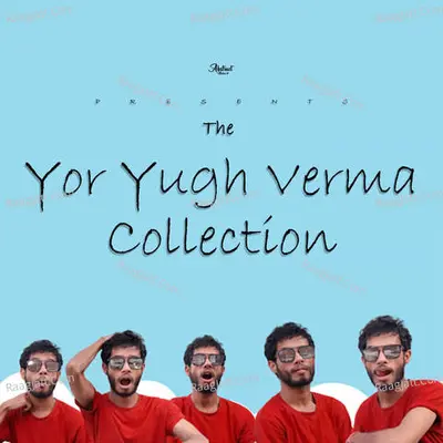 The Yor Yugh Verma Collection Cover