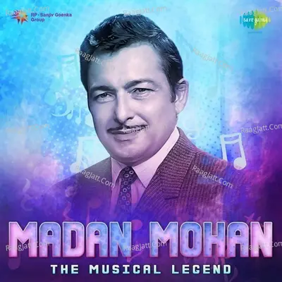Madan Mohan - The Musical Legend Poster