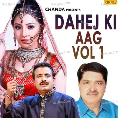 Dahej Ki Aag Vol 1 - Koshinder Khadana