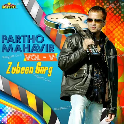 Partho Mahavir Vol 5 - Zubeen Garg