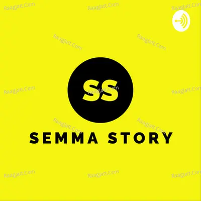 Semma Story! - season - 1 - Semma Story
