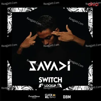 Savadi - Switch Lock Up