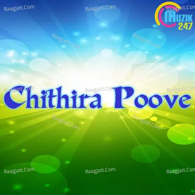 Chithira Poove - K. S. Chithra