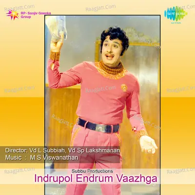Indrupol Endrum Vaazhga Poster