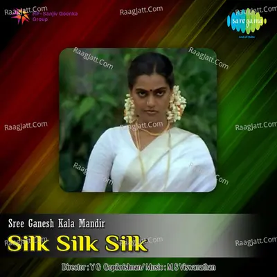 Silk Silk Silk - S. Janaki