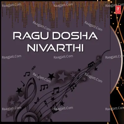 Ragu Dosha Nivarthi - Vidhya Krishna